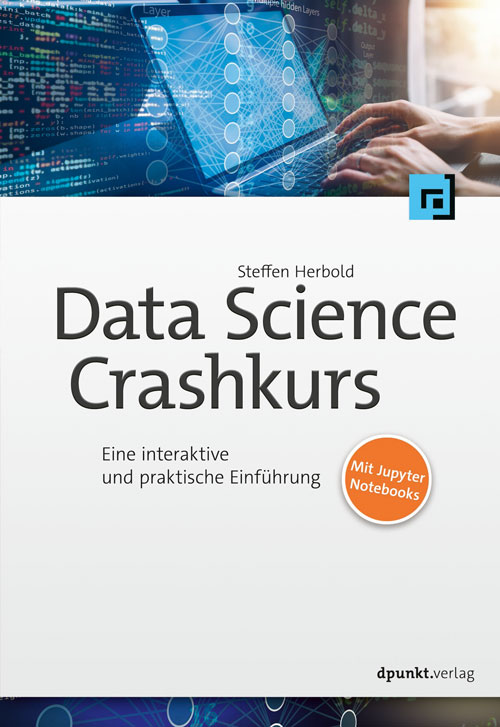 Data Science Crashkurs - Eine interaktive und praktische Einführung - Home
